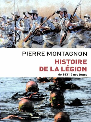 cover image of Histoire de la Légion de 1831 à nos jours